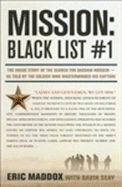 Mission: Black List #1: The Inside Story of the Search for Saddam Hussein - Maddox, Eric, and Seay, Davin