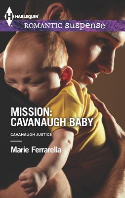 Mission: Cavanaugh Baby - Ferrarella, Marie