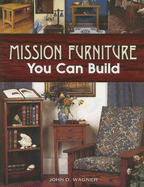 Mission Furniture You Can Build
