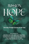 Mission Hope: Thriving Through Seasons of the Soul
