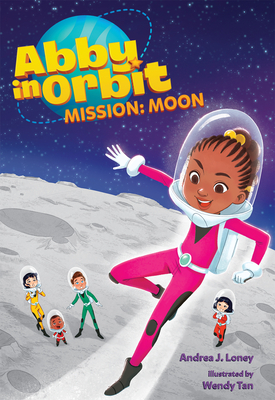 Mission: Moon: Volume 4 - Loney, Andrea J
