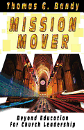 Mission Mover: Beyond Education for Church Leadership