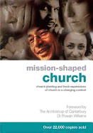 Mission-Shaped Church: Church Planting and Fresh Expressions of Church in a Changing Context