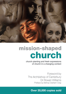 Mission-Shaped Church: Church Planting and Fresh Expressions of Church in a Changing Context