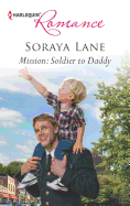 Mission: Soldier to Daddy