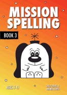 Mission Spelling: Book 3