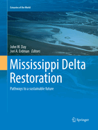 Mississippi Delta Restoration: Pathways to a sustainable future