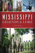 Mississippi Legends and Lore