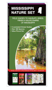 Mississippi Nature Set: Field Guides to Wildlife, Birds, Trees & Wildflowers of Mississippi