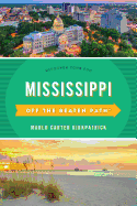Mississippi Off the Beaten Path(R): Discover Your Fun