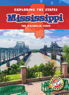 Mississippi: The Magnolia State