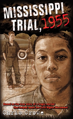 Mississippi Trial, 1955 - Crowe, Chris
