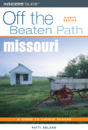 Missouri Off the Beaten Path