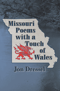 Missouri Poems with a Touch of Wales