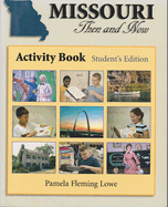 Missouri Then and Now Activity Book (Student), 1