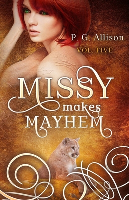 Missy Makes Mayhem - Allison, P G