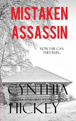 Mistaken Assassin - Hickey, Cynthia