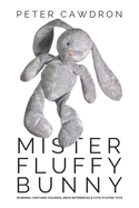 Mister Fluffy Bunny