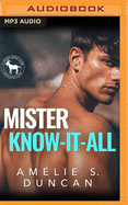 Mister Know-It-All: A Hero Club Novel