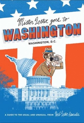 Mister Lester Goes to Washington - Lester, Herb