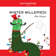 Mister Millepiedi: Libri Illustrati Per Bambini in Italiano