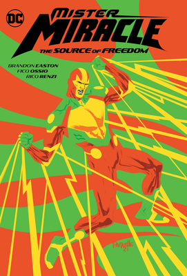 Mister Miracle: The Source of Freedom - Easton, Brandon