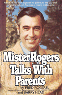 Mister Rogers Talks with Parents