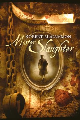 Mister Slaughter - McCammon, Robert