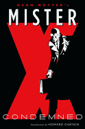 Mister X: Condemned