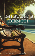 Mister's Bench