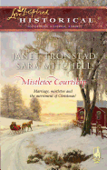 Mistletoe Courtship: An Anthology