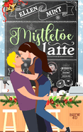 Mistletoe Latte