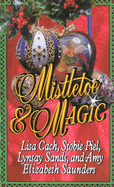 Mistletoe & Magic