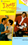 Mistletoes & Mayhem/Santa's Sexy Secret