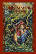 Mistmantle Chronicles Book Three, the the Heir of Mistmantle - McAllister, M I