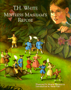 Mistress Masham's Repose - White, T H, and Fine, Anne (Introduction by)