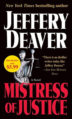 Mistress of Justice - Deaver, Jeffery, New