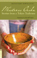 Mistress Oriku: Stories from a Tokyo Teahouse