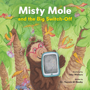 Misty Mole and the Big Switch-Off