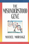 Misunderstood Gene