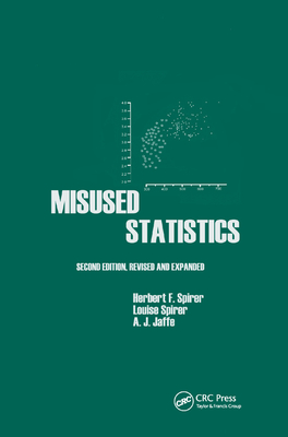 Misused Statistics - Spirer, Herbert, and Spirer, Louise