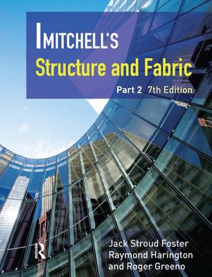 Mitchell's Structure & Fabric Part 2 - Foster, J S