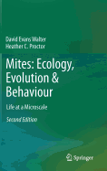 Mites: Ecology, Evolution & Behaviour: Life at a Microscale