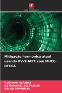 Mitigao harmnica atual usando PV-SHAPF com MHCC-DFCEA