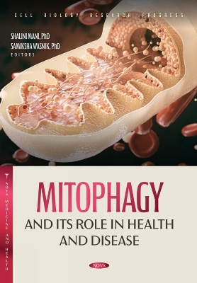 Mitophagy and Its Role in Health and Disease - Mani, Shalini (Editor)