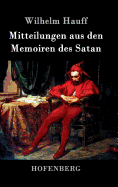 Mitteilungen aus den Memoiren des Satan