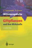 Mitteleuropische Giftpflanzen und ihre Wirkstoffe