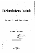 Mittelhochdeutsches Lesebuch, Mit Grammatik Und Worterbuch