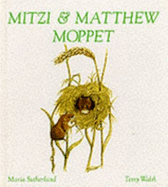 Mitzi and Matthew Moppet: The Shropshire Mice