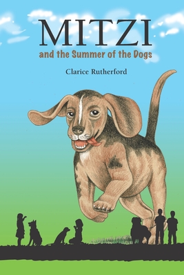 Mitzi: And the Summer of the Dogs - Rutherford, Clarice